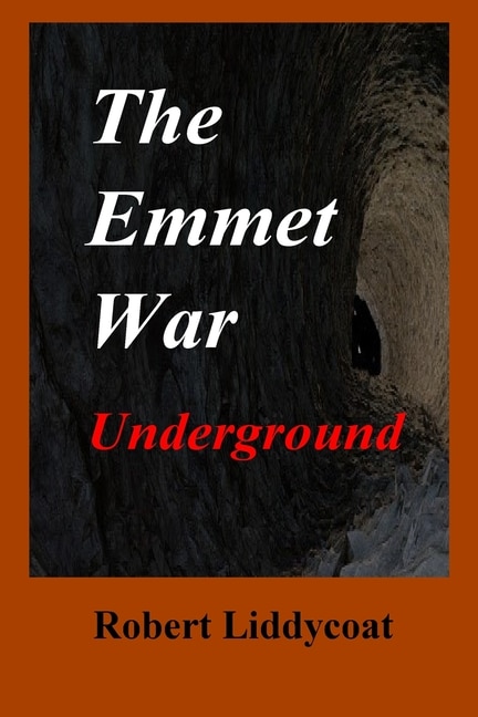 Front cover_The Emmet War Underground