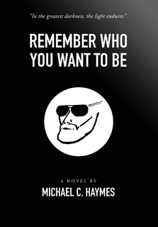 Front cover_Remember Who You Want To Be