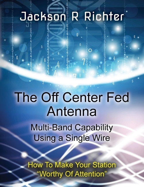 Front cover_The Off Center Fed Antenna