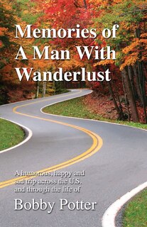 Front cover_Memories of A Man With Wanderlust