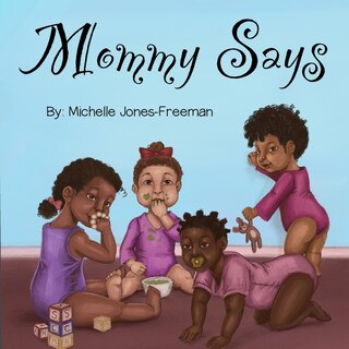 Front cover_Mommy Says