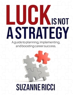 Front cover_Luck is Not a Strategy