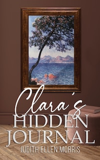 Front cover_Clara's Hidden Journal