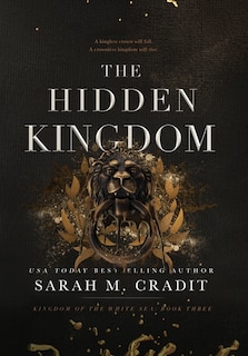 The Hidden Kingdom: Kingdom Of The White Sea Book Three