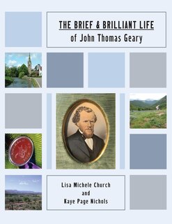Couverture_The Brief and Brilliant Life of John Thomas Geary