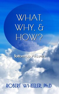 Couverture_What, Why, & How?