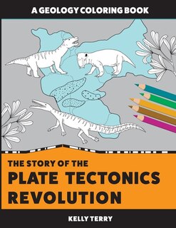 Front cover_The Story of the Plate Tectonics Revolution