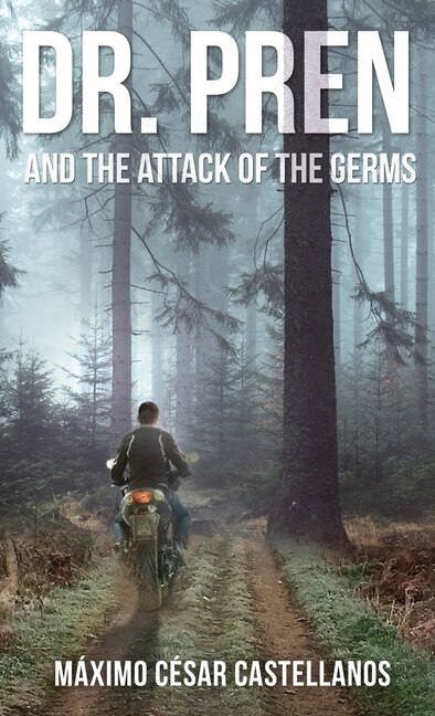 Front cover_Dr. Pren and the Attack of the Germs