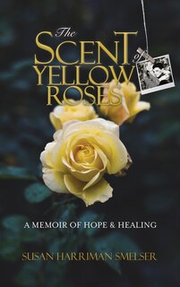 Couverture_The Scent of Yellow Roses