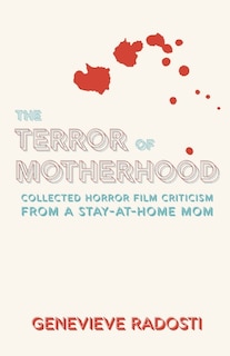 Front cover_The Terror of Motherhood