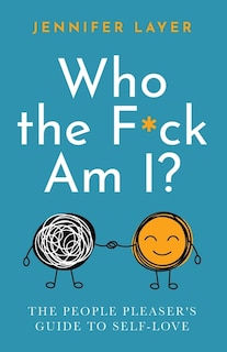 Front cover_Who The F*ck Am I?