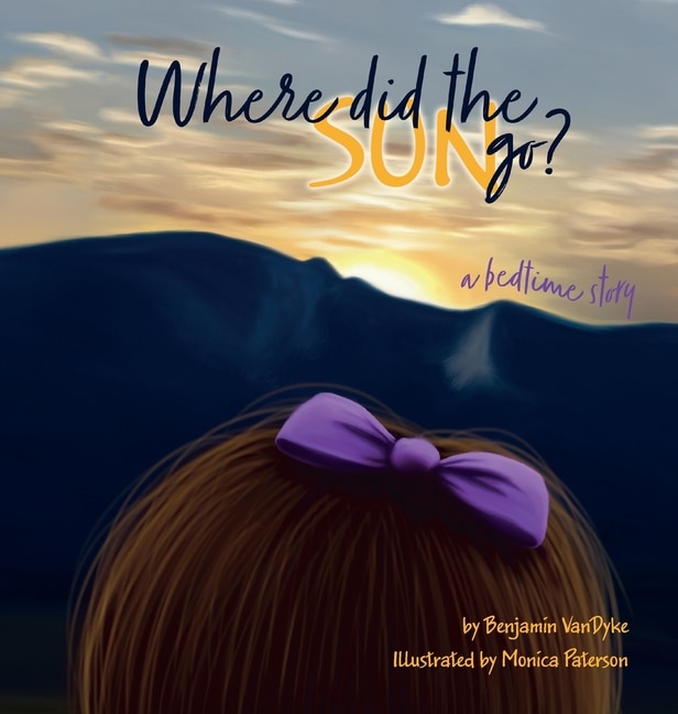 Front cover_Where Did The Sun Go? A Bedtime Story