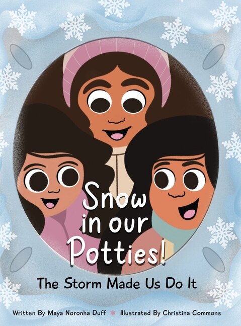 Couverture_Snow In Our Potties! (the Storm Made Us Do It)
