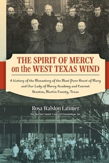 Front cover_The Spirit of Mercy on the West Texas Wind