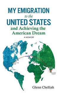 Couverture_My Emigration to the United States and Achieving the American Dream