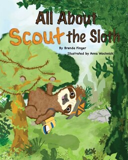 Couverture_All About Scout The Sloth