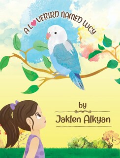 Front cover_A Lovebird Named Lucy