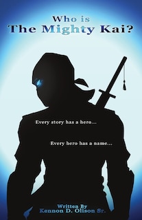 Front cover_Who Is The Mighty Kai?