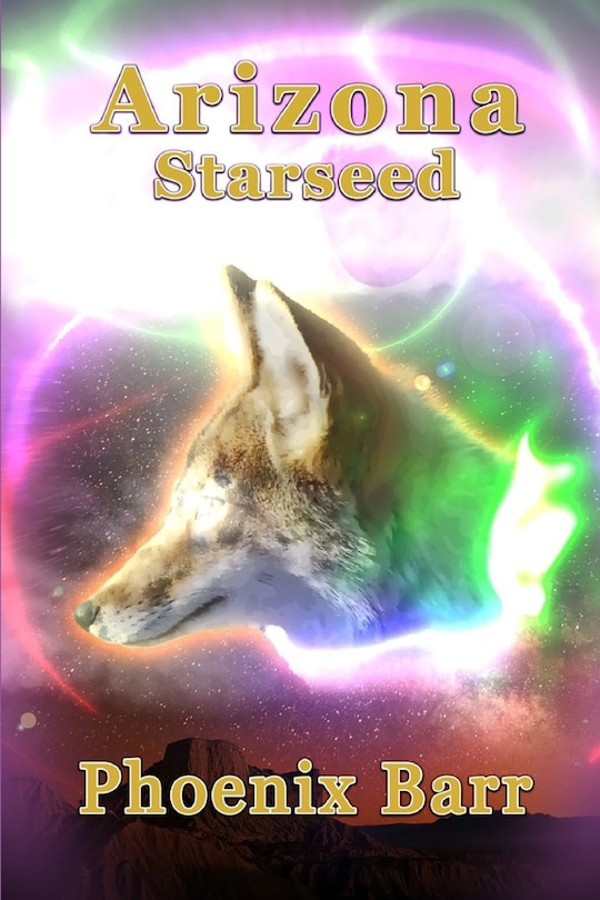 The Arizona Starseed