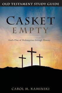 Front cover_Casket Empty God's Plan of Redemption through History