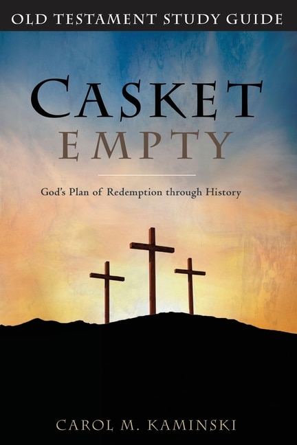 Front cover_Casket Empty God's Plan of Redemption through History