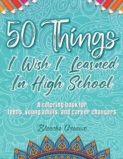 Couverture_50 Things I Wish I Learned In High School