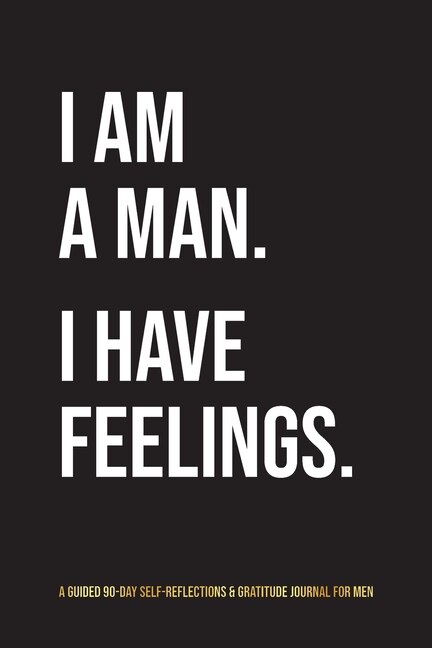 Couverture_I Am A Man. I Have Feelings.
