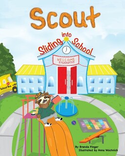 Front cover_Scout Sliding Into School