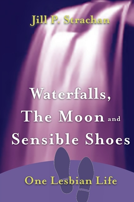Front cover_Waterfalls, The Moon and Sensible Shoes