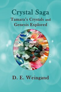 Couverture_Crystal Saga, Tamara's Crystals and Genesis Explored