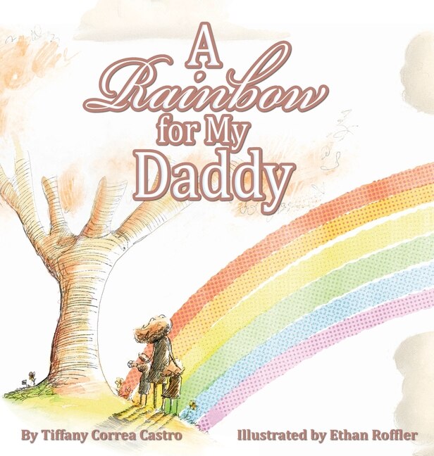 Front cover_A Rainbow for My Daddy