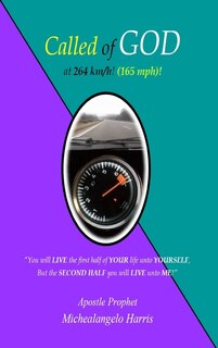 Front cover_Called of GOD at 264 km/h (165 mph)!