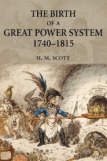 Couverture_Birth of A Great Power System, 1740-1815