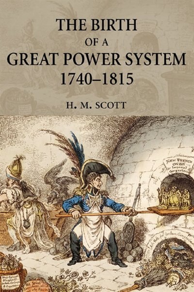 Couverture_Birth of A Great Power System, 1740-1815