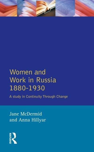 Couverture_Women and Work in Russia, 1880-1930