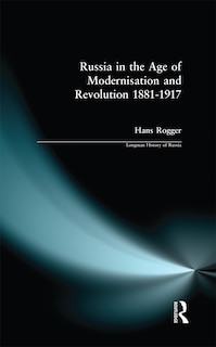 Couverture_Russia in the Age of Modernisation and Revolution 1881 - 1917
