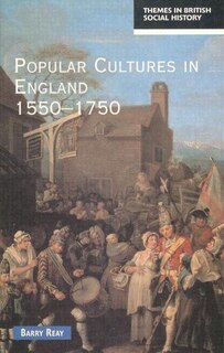 Couverture_Popular Cultures In England 1550-1750