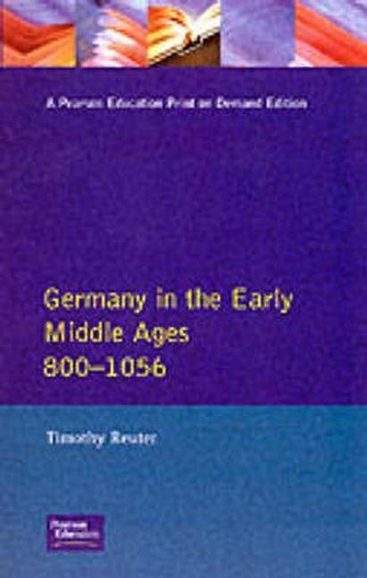 Front cover_Germany in the Early Middle Ages C. 800-1056