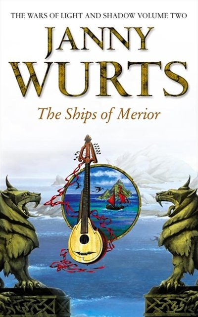 Front cover_The Ships of Merior (The Wars of Light and Shadow, Book 2)