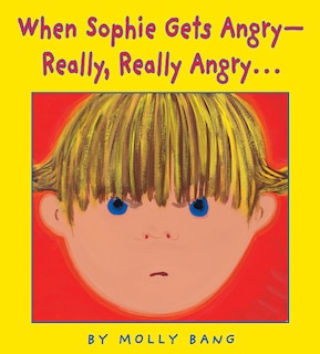 Couverture_When Sophie Gets Angry - Really, Really Angry…