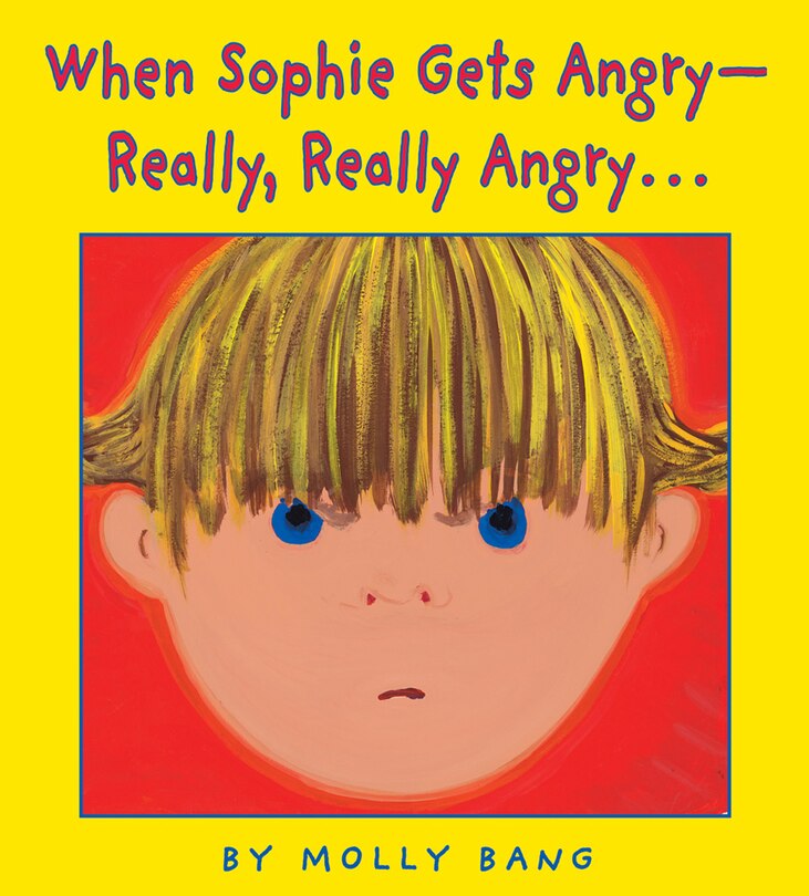 Couverture_When Sophie Gets Angry - Really, Really Angry…