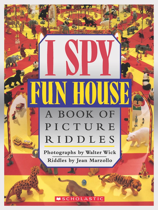 I Spy Fun House: A Book of Picture Riddles: A Book of Picture Riddles