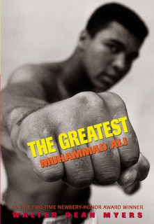 Front cover_The Greatest: Muhammad Ali (Scholastic Focus)