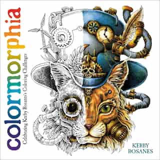 Colormorphia: Celebrating Kerby Rosanes's Coloring Challenges by Kerby Rosanes