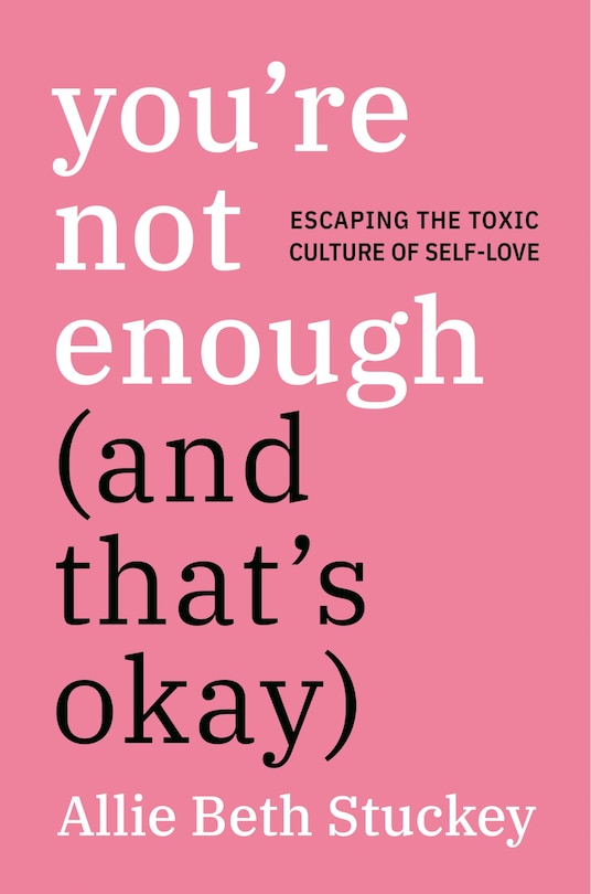 Front cover_You're Not Enough (and That's Okay)