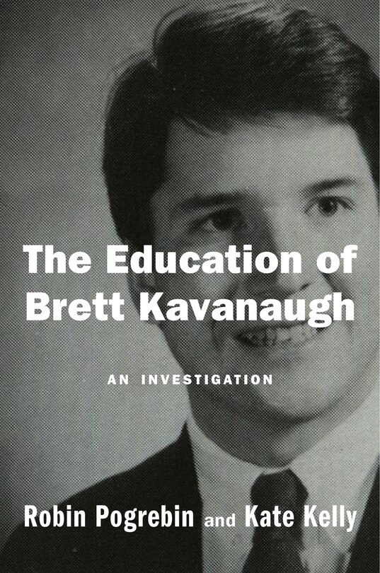 Couverture_The Education Of Brett Kavanaugh
