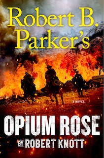 Couverture_Robert B. Parker's Opium Rose