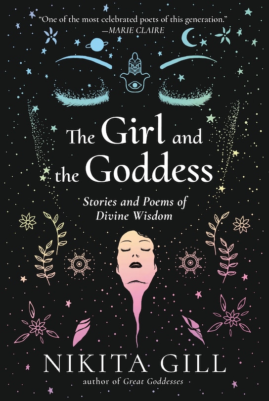 The Girl And The Goddess: Stories And Poems Of Divine Wisdom