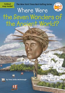 Couverture_Where Were The Seven Wonders Of The Ancient World?