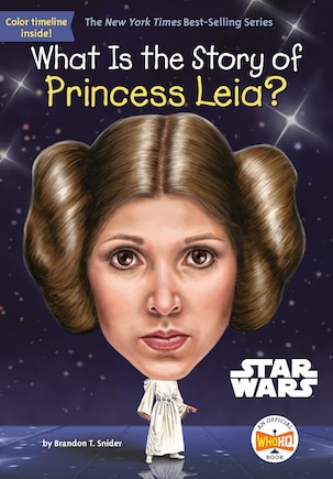 What Is The Story Of Princess Leia?